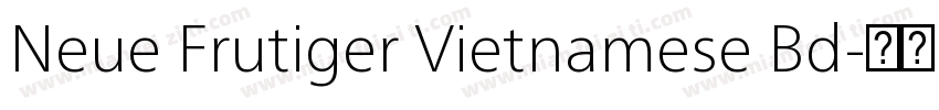 Neue Frutiger Vietnamese Bd字体转换